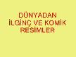 DJLAZO DÜNYADAN KOMİK VE GARİP RESİMLER
