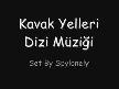 Kavak Yelleri - Dizi Müziği
